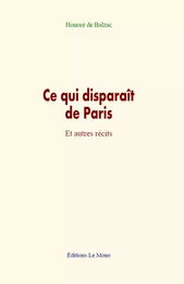 Ce qui disparaît de Paris