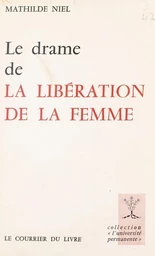 Le drame de la libération de la femme