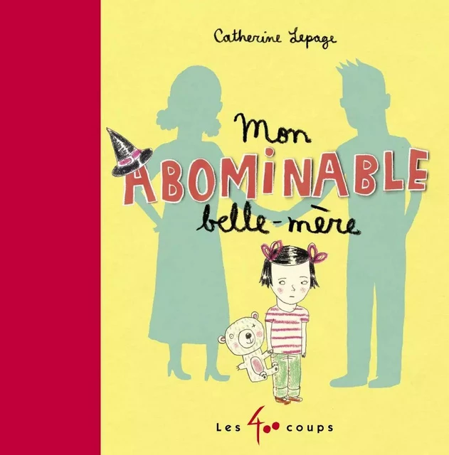 Mon abominable belle-mère - Catherine Lepage - Les 400 coups