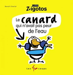 Canard qui n'avait pas peur de l'eau (Le)