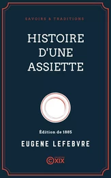 Histoire d'une assiette