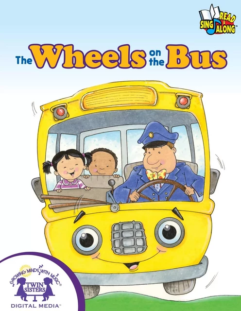 The Wheels On The Bus - Kim Mitzo Thompson, Karen Mitzo Hilderbrand - Twin Sisters Digital Media