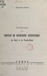 Inventaire des moyens de recherche scientifique du Nord et du Pas-de-Calais