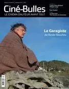 Ciné-Bulles. Vol. 33 No. 4, Automne 2015 - Nicolas Gendron, Jean-François Hamel, Zoé Protat, Jean-Philippe Gravel, Catherine Lemieux Lefebvre, Michel Coulombe, Frédéric Bouchard, Luc Laporte-Rainville - Association des cinémas parallèles du Québec