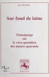 Sur fond de laine