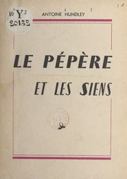 Le pépère et les siens