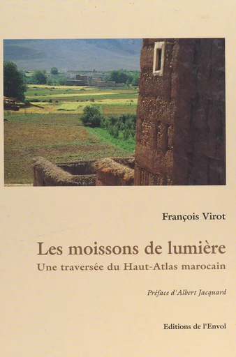 Les moissons de lumière - François Virot - FeniXX réédition numérique