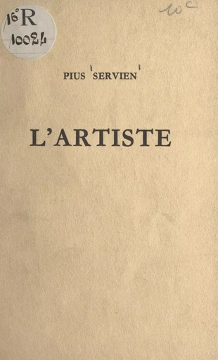 L'artiste - Pius Servien - FeniXX réédition numérique