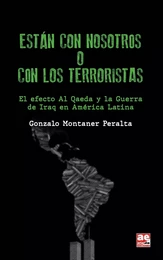 Están con nosotros o con los terroristas