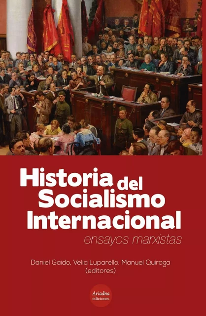 Historia del Socialismo Internacional -  - Ariadna Ediciones