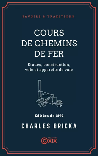 Cours de chemins de fer - Charles Bricka - Collection XIX