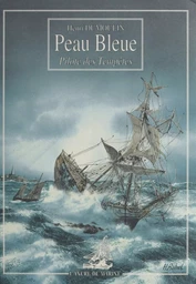 Peau-Bleue : pilote des tempêtes