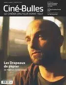 Ciné-Bulles. Vol. 37 No. 3, Été 2019 - Éric Perron, Ambre Sachet, Orian Dorais, Frédéric Bouchard, Marie Claude Mirandette, Michel Coulombe, Luc Laporte-Rainville, Catherine Lemieux Lefebvre, Nicolas Gendron, Jean-Philippe Gravel, Charles-Henri Ramond, Gabriel Damas, Zoé Protat - Association des cinémas parallèles du Québec