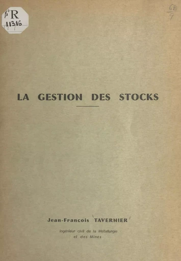 La gestion des stocks - Jean-François Tavernier - FeniXX réédition numérique