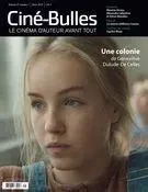 Ciné-Bulles. Vol. 37 No. 1, Hiver 2019 - Michel Coulombe, Catherine Lemieux Lefebvre, Ambre Sachet, Jean-Philippe Gravel, Luc Laporte-Rainville, Marie Claude Mirandette, Marie-Hélène Mello, Frédéric Bouchard, Patrick Damien, Zoé Protat, Nicolas Gendron - Association des cinémas parallèles du Québec