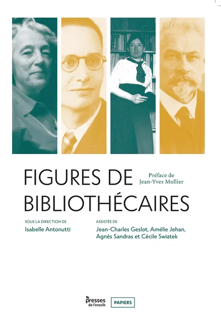 Figures de bibliothécaires -  - Presses de l’enssib