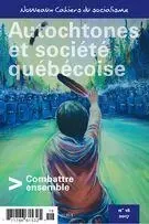 Nouveaux Cahiers du socialisme. No. 18, Automne 2017 - Glen Coulthard, Brieg Capitaine, Darren O’Toole, Clayton Thomas-Muller, Elaine Coburn, Geneviève Beaudet, Pierre TRUDEL, Taiaiake Alfred, Dalie Giroux, Jean Morisset, Clifton Nicholas, Corvin Russell, Pierre Beaudet, Julian Brave NoiseCat, Sarah Jaffe, Julie Vautour, Marie-Josée Béliveau, Amélie-Anne Mailhot, Pierre Beaucage, Patricia A. Monture, Isabelle St-Amand, Suzanne-G. Chartrand, Judith Emery-Bruneau, Sandrine Ricci, Carole Boulebsol, Julien Villeneuve, Camille Robert, Pierre Mouterde, Arnaud Theurillat-Cloutier, Benoit Coutu, Nicos Ar. Poulantzas, Pierre Leduc, Frédéric Legault, Alain Saint-Victor, Stéphane Chalifour, Thomas Chiasson-Lebel, René Charest, Thomas Collombat - Collectif d'analyse politique