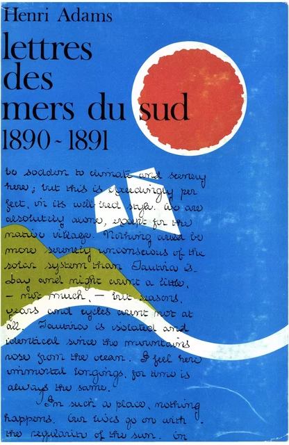 Lettres des Mers du Sud - Henry Adams - Société des Océanistes