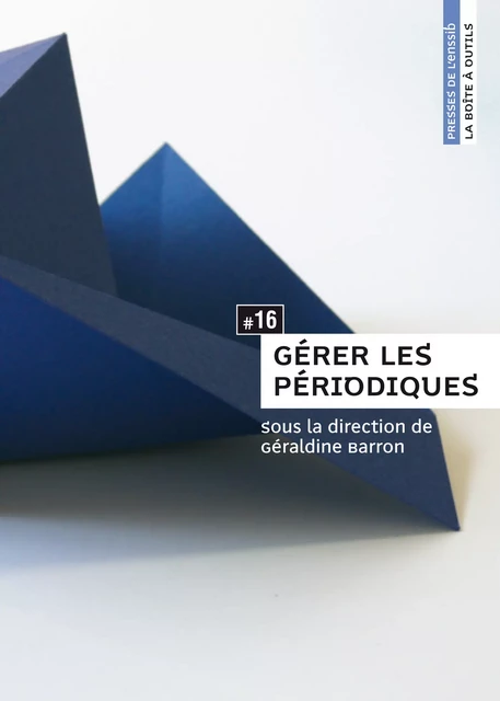 Gérer les périodiques -  - Presses de l’enssib