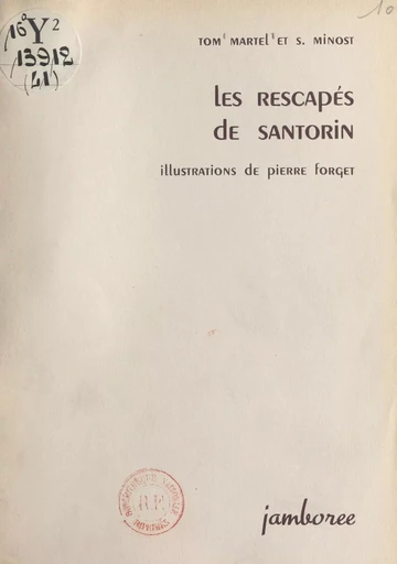 Les rescapés de Santorin - Tom Martel, S. Minost - FeniXX réédition numérique