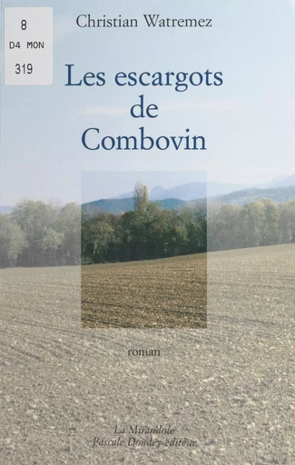 Les escargots de Combovin - Christian Watremez - FeniXX réédition numérique