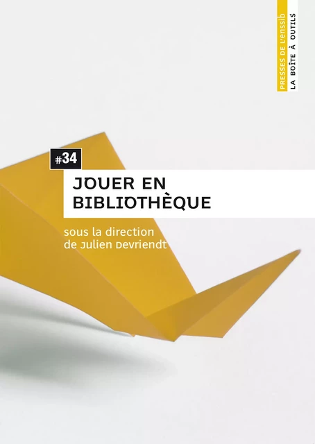 Jouer en bibliothèque -  - Presses de l’enssib