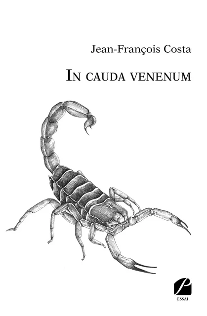 In cauda venenum - Jean-François Costa - Editions du Panthéon