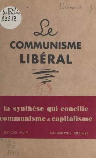 Apparition d'un nouvel humanisme : le communisme libéral - Jean-Blaise Érinoux - FeniXX réédition numérique