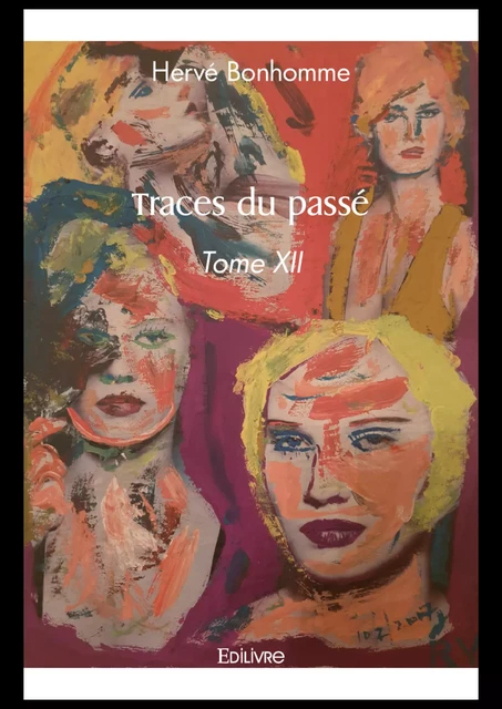 Traces du passé - Hervé Bonhomme - Editions Edilivre