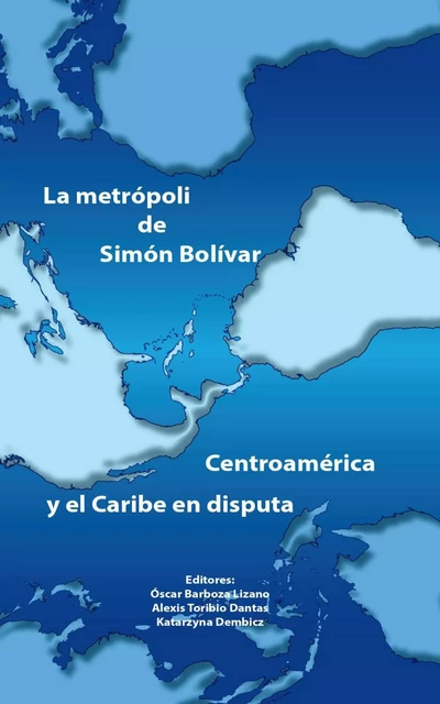 La metrópoli de Simón Bolívar -  - Ariadna Ediciones