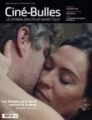 Ciné-Bulles. Vol. 36 No. 4, Automne 2018 - Ambre Sachet, Catherine Lemieux Lefebvre, Jean-Philippe Gravel, Zoé Protat, Luc Laporte-Rainville, Frédéric Bouchard, Michel Coulombe, Nicolas Gendron, Marie Claude Mirandette, H-Paul Chevrier, Catherine Lemieux Lefebvre, Jean-Marie Lanlo - Association des cinémas parallèles du Québec