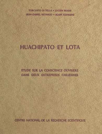 Huachipato et Lota - Lucien Brams, Torcuato Di Tella - FeniXX réédition numérique