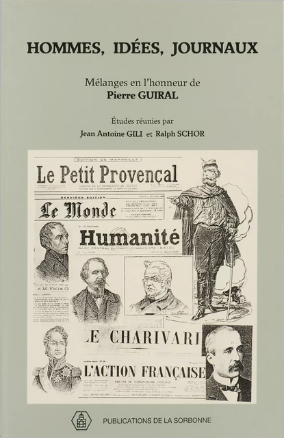 Hommes, idées, journaux -  - Éditions de la Sorbonne