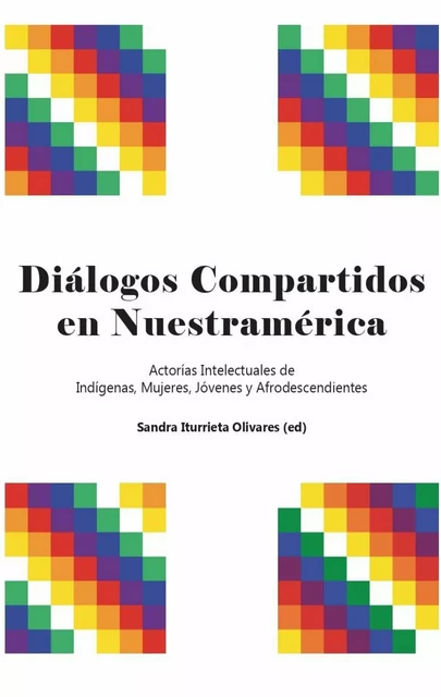 Diálogos compartidos en Nuestramérica -  - Ariadna Ediciones