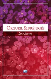 Orgueil et préjugés (Pride and prejudice)