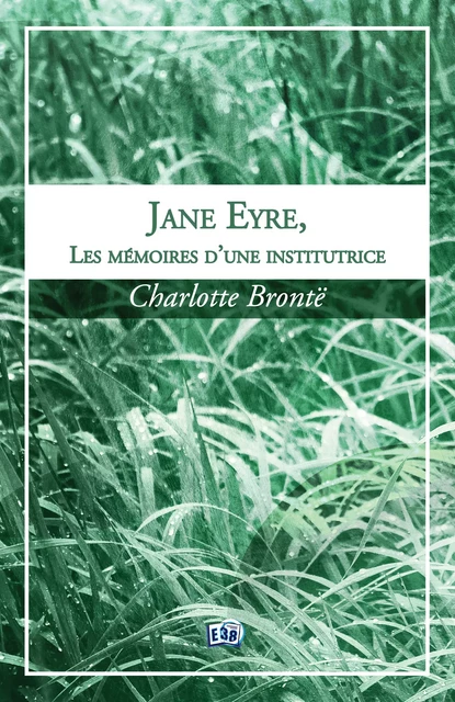 Jane Eyre - Charlotte Brontë - Les éditions du 38