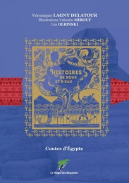 Contes d'Egypte - Histoires de souk et d'eau