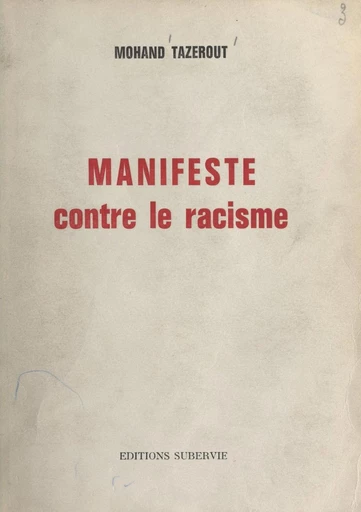 Manifeste contre le racisme - Mohand Tazerout - FeniXX réédition numérique