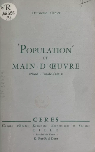 Population et main-d'œuvre dans les départements du Nord et du Pas-de-Calais -  Collectif CERES - FeniXX réédition numérique