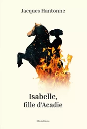 Isabelle, fille d'Acadie