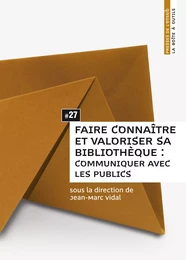 Faire connaître et valoriser sa bibliothèque