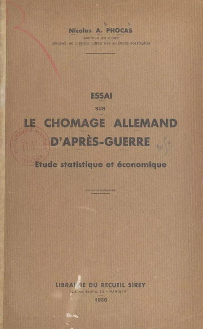 Essai sur le chômage allemand d'après guerre - Nicolas A. Phocas - FeniXX réédition numérique