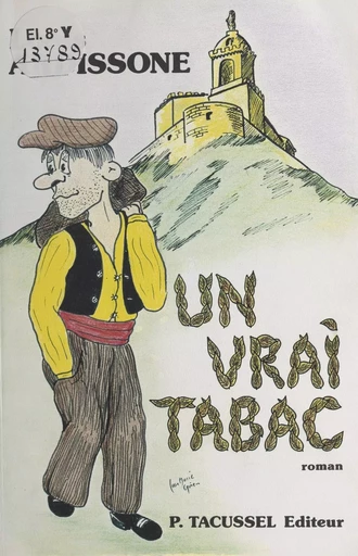 Un vrai tabac - Louis Ardissone - FeniXX réédition numérique