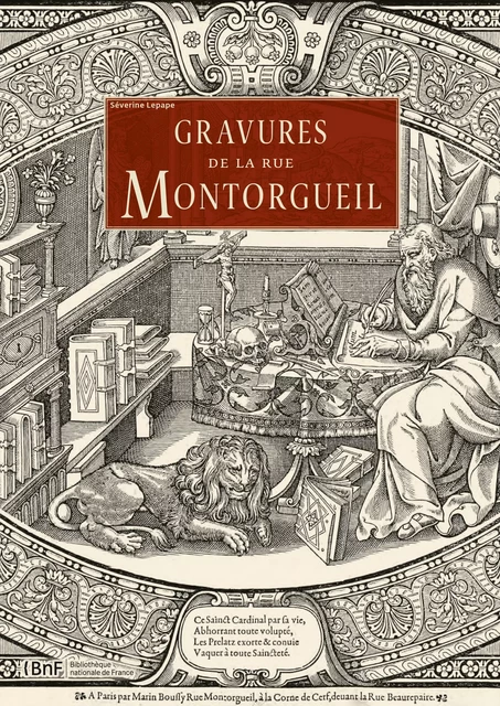 Gravures de la rue Montorgueil - Séverine Lepape - Éditions de la Bibliothèque nationale de France