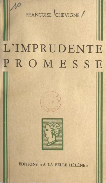 L'imprudente promesse - Françoise Chevigné - FeniXX réédition numérique