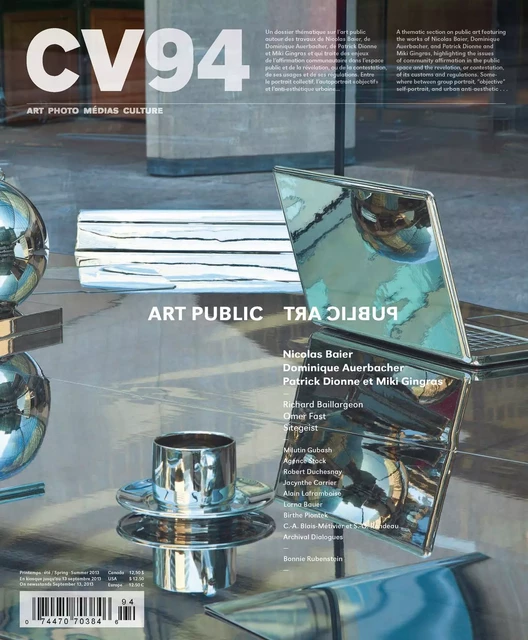 CV94 - Art public (Ciel variable. No. 94, Printemps-Été 2013) - Pierre Dessureault, Blake Fitzpatrick, Anne-Marie St-Jean Aubre, Jérôme Delgado, Manon Tourigny, Stephen Horne, Gentiane La France, Christelle Proulx, Andrea Carson Barker, Felicity Tayler, Alexis Desgagnés, Pierre Rannou, Emmanuel Hermange, Sylvain Campeau, Sonia Pelletier, Jacques Doyon - Les Productions Ciel variable