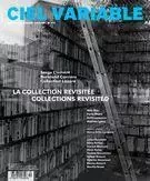 Ciel variable. No. 112, Été 2019 - Jacques Doyon, Alexis Desgagnés, Sylvain Campeau, Colette Tougas, Pierre Dessureault, Claudia Polledri, Bénédicte Ramade, Bruno Chalifour, James D. Campbell, Erika Nimis, Fanny Bieth, Patrick Brian Smith, Sophie Bertrand, Jill Glessing, Ariane Noël de Tilly - Les Productions Ciel variable