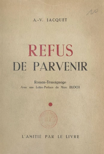 Refus de parvenir - Albert-Vincent Jacquet - FeniXX réédition numérique