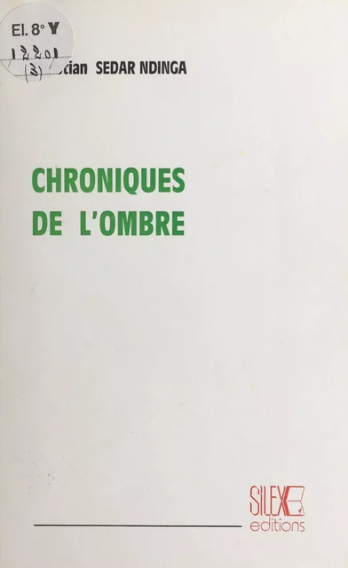 Chroniques de l'ombre - Christian Sedar Ndinga - FeniXX réédition numérique