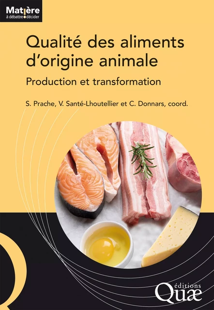 Qualité des aliments d'origine animale - Sophie Prache, Véronique Santé-Lhoutellier, Catherine Donnars - Quae